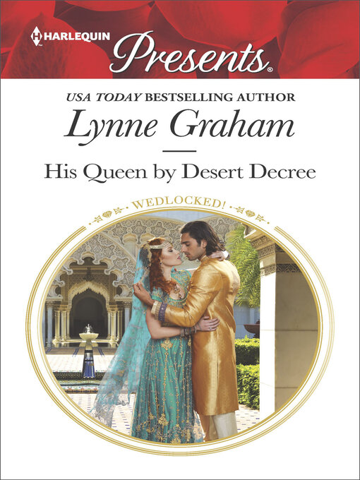 Title details for His Queen by Desert Decree by Lynne Graham - Wait list